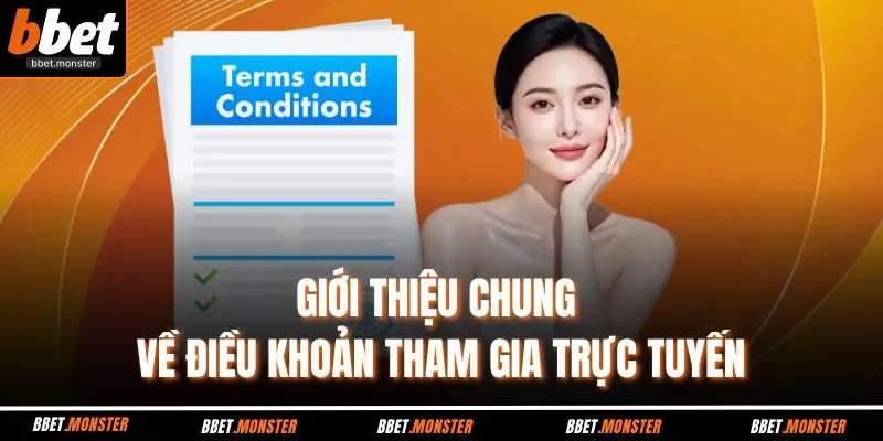 Giới thiệu chung về điều khoản tham gia trực tuyến