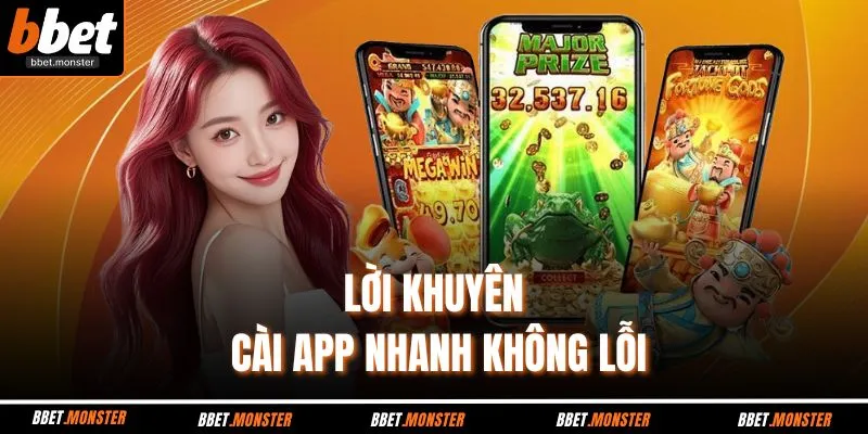 Lời khuyên cài app nhanh không lỗi
