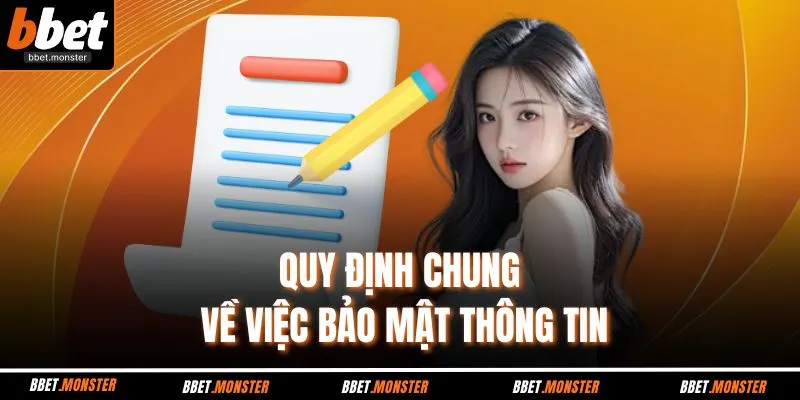 Quy định chung về việc bảo mật thông tin